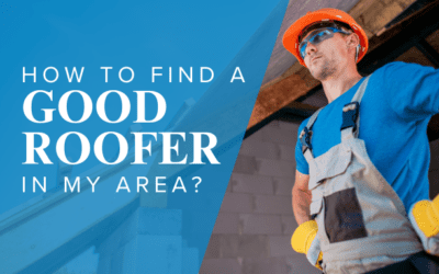 How to Find a Good Roofer in My Area?