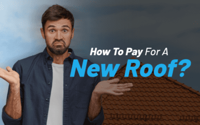 How To Pay For A New Roof?